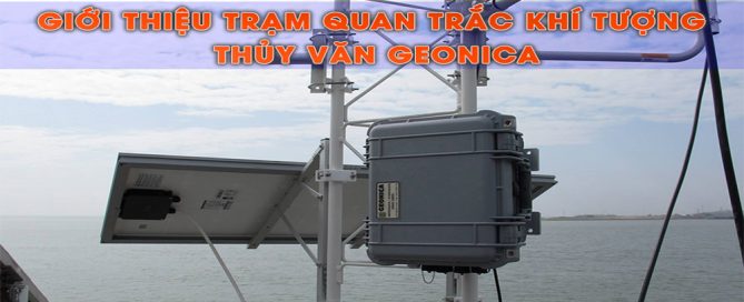 Giới thiệu trạm quan trắc khí tượng thủy văn hãng GEONICA