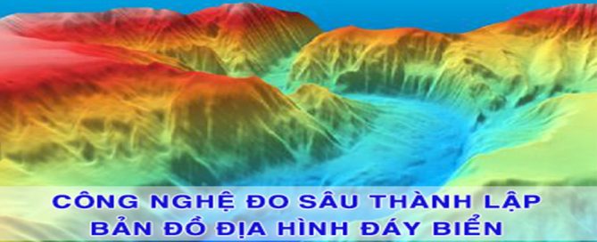cong nghe do sau thanh lap do dia hinh day bien