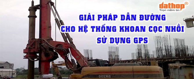 giai phap dan duong he thong khoan coc nhoi