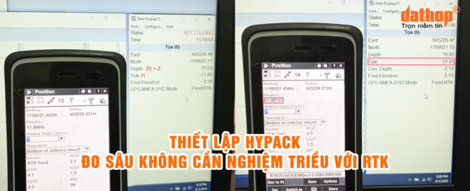 Hướng dẫn thiết lập các thông số trong phần mềm Hypack để đo sâu không cần nghiệm triều với RTK