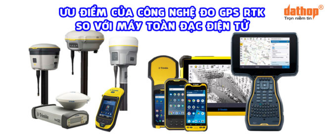 Uu diem cua cong nghe do GPS RTK