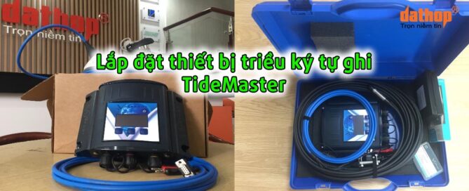 Lắp đặt thiết bị triều ký tự ghi TideMaster