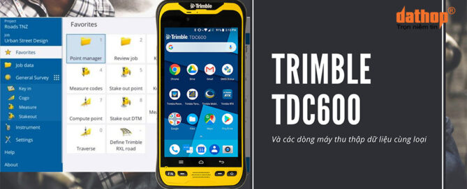 May thu thap du lieu Trimble TDC600