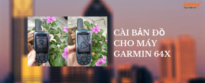 Cai ban do cho may Garmin 64X