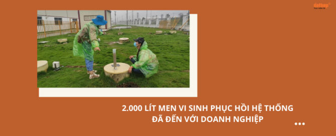2000 lít men vi sinh đã đến với doanh nghiệp