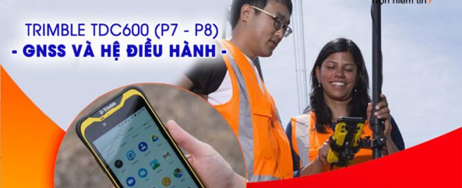 Hệ điều hành Trimble TDC600