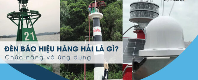 Đèn báo hiệu hàng hải là gì? Chức năng và ứng dụng