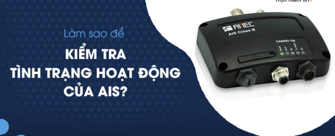 Làm sao để kiểm tra tình trạng hoạt động của AIS?