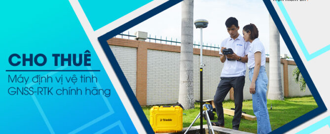 Cho thue May dinh vi GNSS-RTK chinh hang