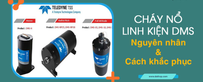 Cháy nổ linh kiện dms