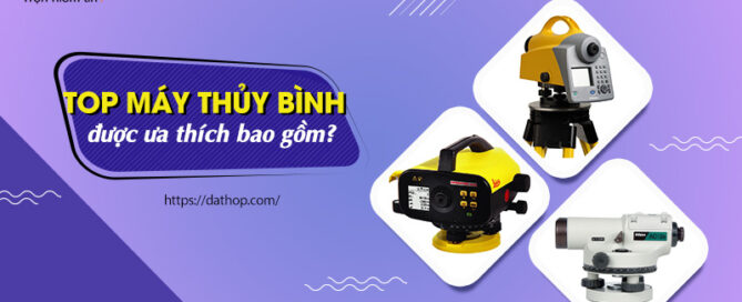 Top máy thủy bình