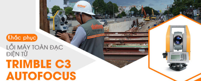 lỗi máy toàn đạc điện tử trimble c3