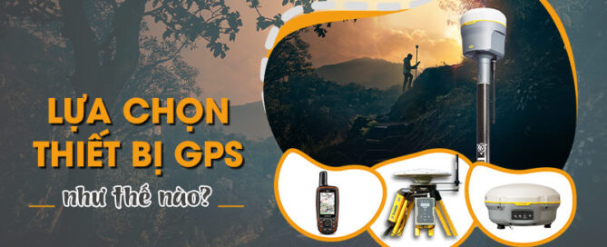 lựa chọn thiết bị gps
