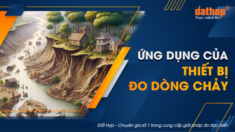 Ứng dụng của thiết bị đo dòng chảy