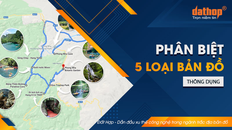 Phân biệt 5 loại bản đồ thông dụng