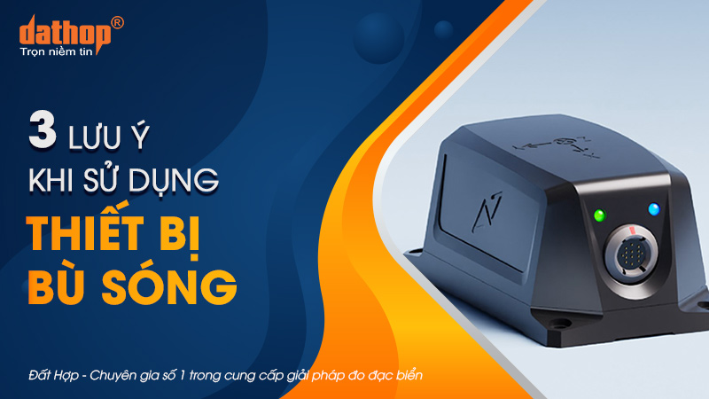 3 lưu ý khi sử dụng thiết bị bù sóng