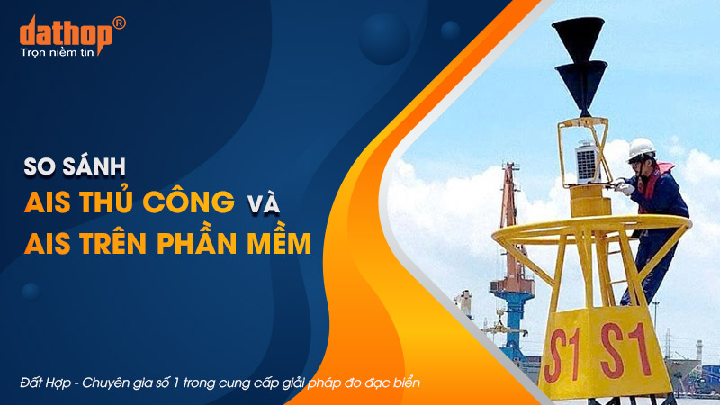 So sánh AIS thủ công và AIS trên phần mềm