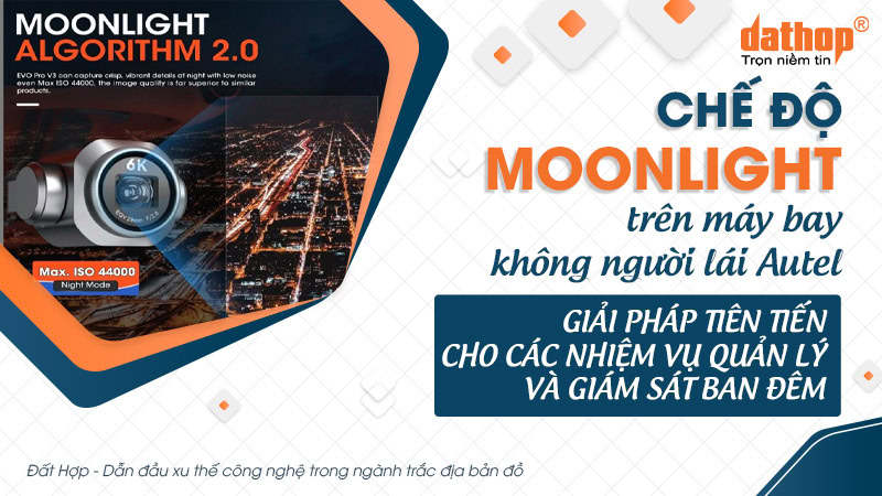 Chế độ Moonlight trên máy bay không người lái Autel